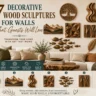 Pinterest graphic titled "7 Decorative Wood Sculptures for Walls That Guests Will Love." Features a modern living room display of wooden wall art: 1) circular Tree of Life, 2) carved mountain landscape, 3) abstract wave motif, 4) geometric 3D panel, 5) school of carved fish, 6) textured grooved square, and 7) detailed feather sculpture. Below, key highlights note handcrafted quality and natural beauty, with text at the bottom reading, "Bring warmth. Add character. Start conversations."