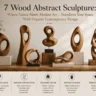 An infographic titled "7 Wood Abstract Sculpture: Where Nature Meets Modern Art – Transform Your Space With Organic Contemporary Design." The center showcases seven distinct, smooth wooden sculptures with flowing curves, loops, and cutouts displayed on small stone and wooden blocks. The bottom features five icons with text columns highlighting the benefits: Natural Elegance, Modern Abstraction, Versatile Decor, Artisan Crafted, and Timeless Appeal.